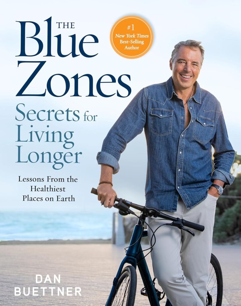 Blue Zones - book by Dan Buettner